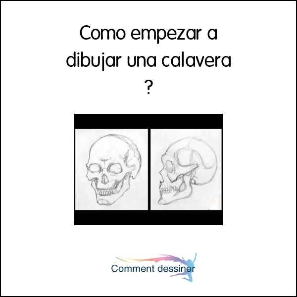 Como empezar a dibujar una calavera